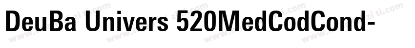 DeuBa Univers 520MedCodCond字体转换